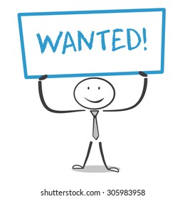 Vector of a man holding a sign - wanted