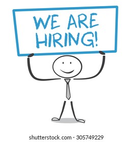 Vector of a man with a sign - we are hiring