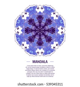 Vector Mandala background with text. Vintage decorative elements. Hand drawn colorful mandala design. Islam, Arabic, Indian, ottoman motifs.