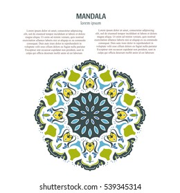 Vector Mandala background with text. Vintage decorative elements. Hand drawn colorful mandala design. Islam, Arabic, Indian, ottoman motifs.