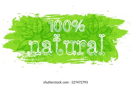 Vector mandala. Green background with leaves. Ethnic pattern. Inscription 100% natural. 