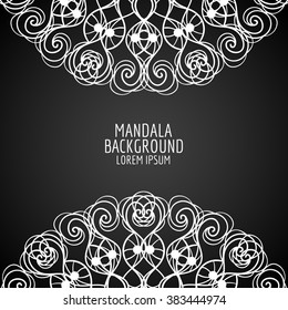 Vector mandala. White mandala on black background. Flower white mandala. Vintage decorative element. For print, poster, background, invite card, shirt.