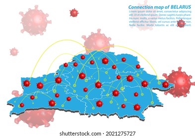 Vector of map connection of belarus with Covid-19 Virus image on it, the COVID-19 outbreak spread. ​Coronavirus is spread to all over the world and infected to all countries.