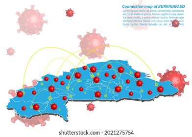 Vector of map connection of burkina Faso with Covid-19 Virus image on it, the COVID-19 outbreak spread. ​Coronavirus is spread to all over the world and infected to all countries.