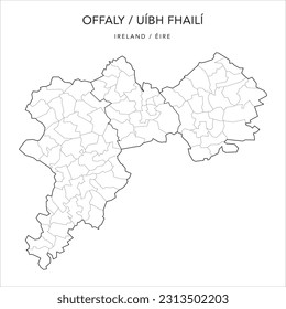 Vector Map of County Offaly (Countae Uíbh Fhaili) with the Administrative Borders of County, Districts, Local Electoral Areas and Electoral Divisions from 2018 to 2023 - Republic of Ireland