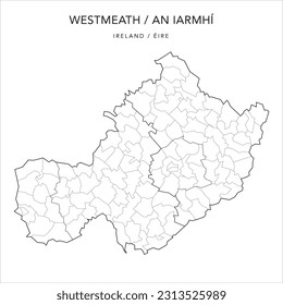 Vector Map of County Westmeath (Contae na hIarmhí) with the Administrative Borders of County, Districts, Local Electoral Areas and Electoral Divisions from 2018 to 2023 - Republic of Ireland