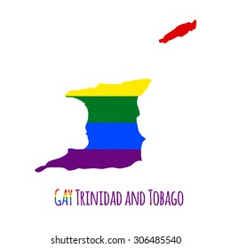 Vector map of Trinidad and Tobago in LGBT (lesbian, gay, bisexual, and transgender) flag colors and GAY Trinidad and Tobago caption on white background. Rainbow flag with denim textile texture.
