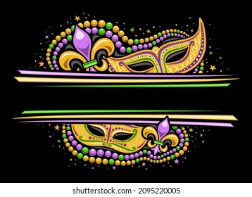 Vector Mardi Gras Border with copy space, horizontal template with illustration of yellow mardi gras symbols, colorful stars and decorative stripes for mardigras show event on black background