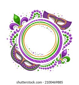 Vector Mardi Gras Frame with copy space for text, round template with illustration of purple mardi gras symbols and decorative colorful stars, poster for mardigras show event with white background