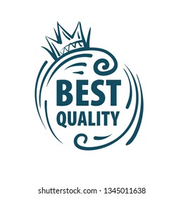 Vector mark of the best quality of the product drawn by hand
