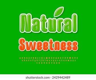 Vector marketing badge Natural Sweetness with decorative Leaf. Bright glossy Font. Creative Alphabet Letters and Numbers set