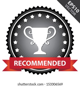 Vector : Marketing Campaign, Promotion or Business Concept Present By Black Glossy Badge With Red Recommended Ribbon and Trophy Sign With Little Star Around Isolated on White Background