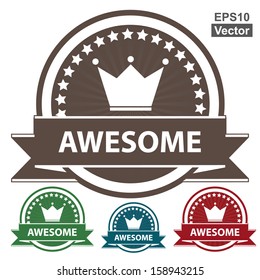 Vector : Marketing Campaign, Promotion or Business Concept Present By Colorful Vintage Style Badge With Little Star, Crown and Awesome Ribbon Isolated on White Background 