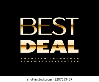 Vector marketing sign Best Deal. Golden Luxury Font. Metallic Alphabet Letters and Numbers set