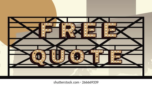 Vector marquee letter Free Quote sign
