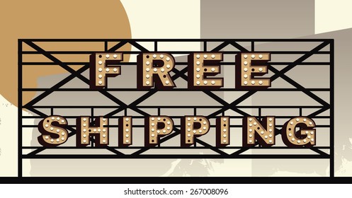 Vector marquee letter Free Shipping sign