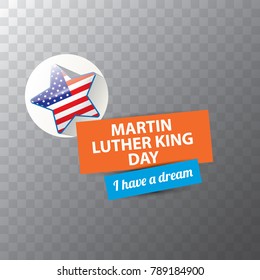 vector Martin Luther King Jr day sticker or label isolated on transparent background. Martin Luther King Jr day vector background or poster