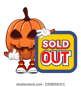 Vector mascot, cartoon and halloween pumpkin illustration giving a thumbs up sign beside a sign saying sold out
