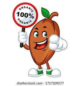 Vector mascot, cartoon, and illustration of a cacao beans holding 100% organic sign board