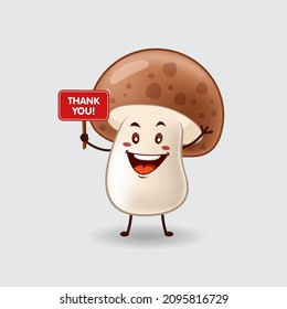 Vector mascot, cartoon, and illustration of a mushroom holding thank you sign board