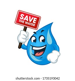 Vector mascot, cartoon, and illustration of a water drop holding save the water sign board