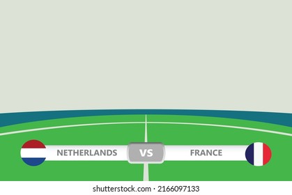 Vector match preview with lower third label within football stadium background. Netherlands vs France.