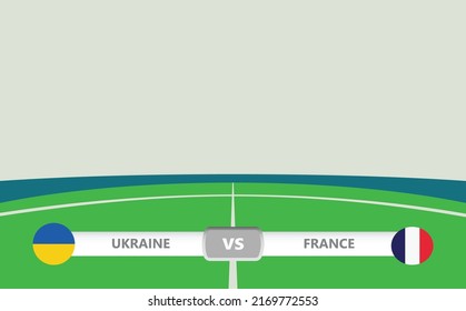 Vista previa del partido de vectores con una tercera etiqueta inferior dentro del fondo del estadio de fútbol. Ucrania vs Francia.