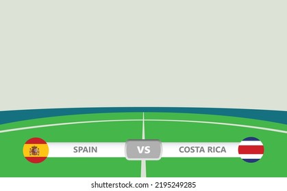 Vector match preview with lower third label within football stadium background. Spain vs Costa Rica.