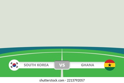 Vector match preview with a lower third label within football stadium background. South Korea vs Ghana.