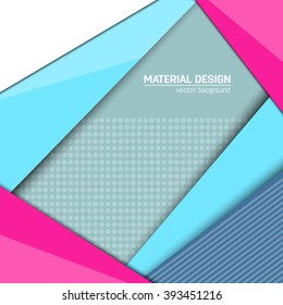 Vector material design background. Abstract creative concept layout template. For web and mobile app, paper art illustration design. style blank, poster, booklet. Motion wallpaper element. Flat ui.