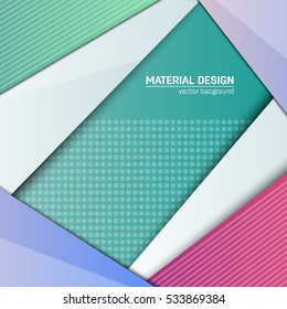 Vector material design background. Abstract creative concept layout template. For web and mobile app, paper art illustration, style blank, poster, booklet. Motion wallpaper element. Flat ui.