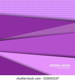Vector material design background. Abstract creative concept layout template. For web and mobile app, paper art illustration, style blank, poster, booklet. Motion wallpaper element. Flat ui.