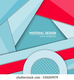 Vector material design background. Abstract creative concept layout template. For web and mobile app, paper art illustration, style blank, poster, booklet. Motion wallpaper element. Flat ui.