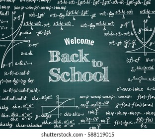 Vector mathematics Back to School green chalkboard background with different signs, figures, formulas and graphs of functions