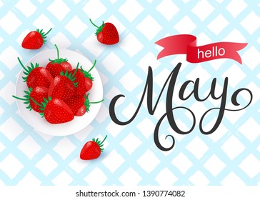 Vector May month name. Hello May handwritten lettering with sweet strawberries. Season vector as poster, postcard, greeting card, invitation template. Concept May advertising, month shower.