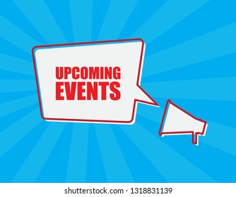 Vector Megaphone with text UPCOMING EVENTS