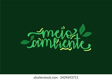 Vector Meio ambiente. Environment in brazilian portuguese illustrated hand lettering vector