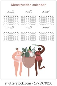 Calendario de menstruación vectorial. Copa Menstrual con flores y chicas en ropa interior. Metáfora para la renovación del cuerpo femenino. Cero productos de higiene de residuos. Bonita ilustración plana vectorial.
