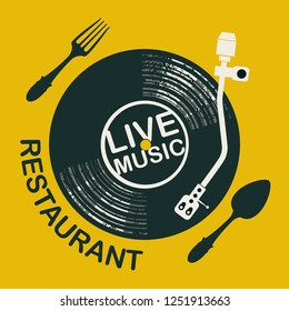 Vector menu or banner for restaurant with live music decorated with record player, old vinyl record and cutlery on yellow background in retro style