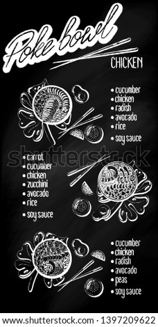Vector menu of chicken poke bowl on chalk board background. Illustrations of a lunch of Hawaiian cuisine with lettering. Chicken, cucumber, radish, avocado, soy sauce, carrots, rice, zucchini, peas.