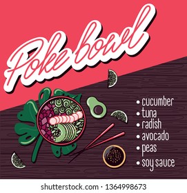 Vector menu of fish and seafood poke bowl on wooden background. Illustrations of a lunch of Hawaiian cuisine with lettering. Tuna, cucumber, radish, avocado, peas soy sauce.