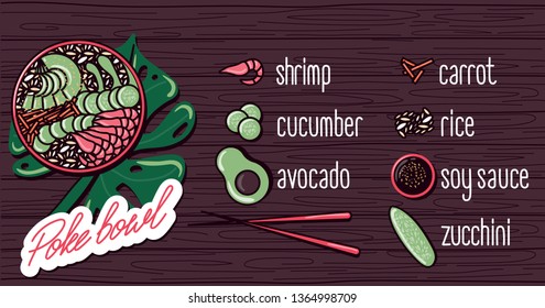 Vector menu of fish and seafood poke bowl on wooden background. Illustrations of a lunch of Hawaiian cuisine with lettering. Shrimp, cucumber, radish, avocado, carrot, zucchini, rice, soy sauce.