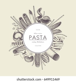 Vector menu template with traditional Italian pasta. Hand drawn food sketch.  Vintage card or invitation design for cafe or restaurant design