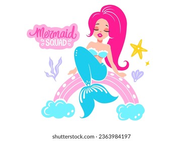 Vector Mermaid with Pink Hair Blue Tail and Rainbow Illustration isolated on White Background. Mermaid Squad Lettering Phrase. Cartoon Cute Girls Print.