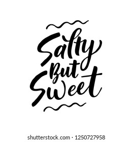 Vector Mermaid poster with hand drawn text  isolated on white background. Typography poster: Salty but sweet. For design prints, greeting cards, posters