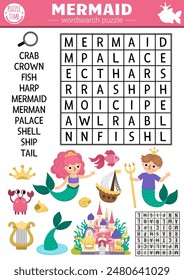 Vector mermaid wordsearch puzzle for kids. Marine word or underwater search quiz. Ocean fairytale kingdom educational activity with merman, fish, crab, palace, tail. Cute simple cross word