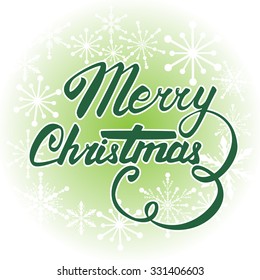 Vector Merry Christmas card. Hand lettering and calligraphy.