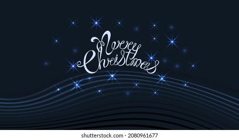 Vector Merry Christmas greeting card. White hand lettering on a dark blue background, decorated with stars and gradient lines. Festive illustration for decorating postcards, banners, and more. 