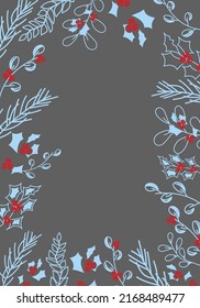 Vector. Merry Christmas and Happy New Year floral background, copy space for your text. Rustic vertical frame template for Christmas cards, wedding invitations, party invitation. Hand-drawn sketch.
