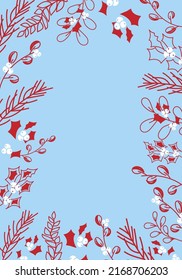 Vector. Merry Christmas and Happy New Year floral background, copy space for your text. Rustic vertical frame template for Christmas cards, wedding invitations, party invitation. Hand-drawn sketch.